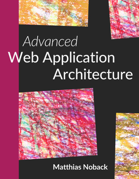 Couverture — Advanced Web Application Architecture (Matthias Noback, 2020)